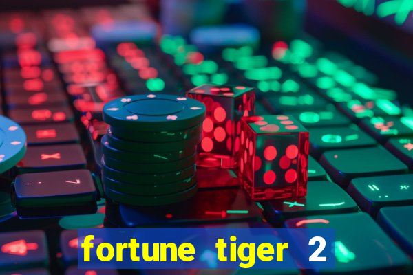 fortune tiger 2 demo revenge